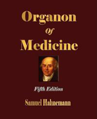 Organon of Medicine, by Samuel Hahnemann